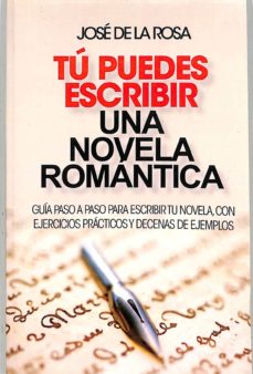 Portada de TU PUEDES ESCRIBIR UNA NOVELA ROMANTICA