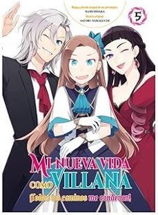 Portada de MI NUEVA VIDA COMO VILLANA 5. TODOS  LOS CAMINOS ME CONDENAN