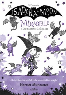 Portada de MIRABELLE 5 - MIRABELLE I LES MASCOTES DE BRUIXA (EBOOK)