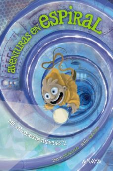 Portada de MIL MILLONES DE TUBERIAS 2: AVENTURAS EN ESPIRAL