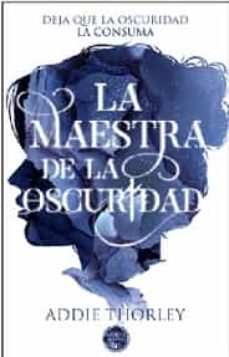 Portada de LA MAESTRA DE LA OSCURIDAD