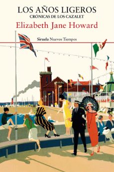 Portada de LOS AÑOS LIGEROS (CRONICAS DE LOS CAZALET 1)
