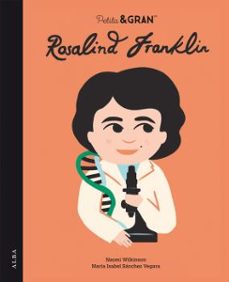 Portada de PETITA & GRAN ROSALIND FRANKLIN
