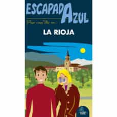 Portada de LA RIOJA 2017 (ESCAPADA AZUL)