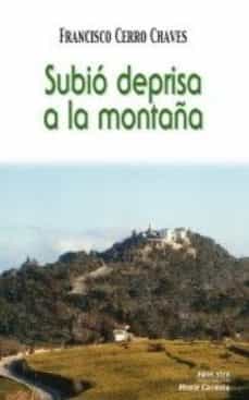 Portada de SUBIO DEPRISA A LA MONTAÑA
