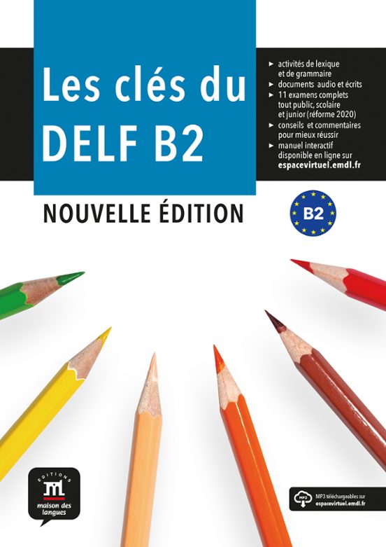 Les ClÉs Du Nouveau Delf B2 Nouvelle Édition Livre De L ÉlÈve Con Isbn 9788416657704 Casa Del 9908