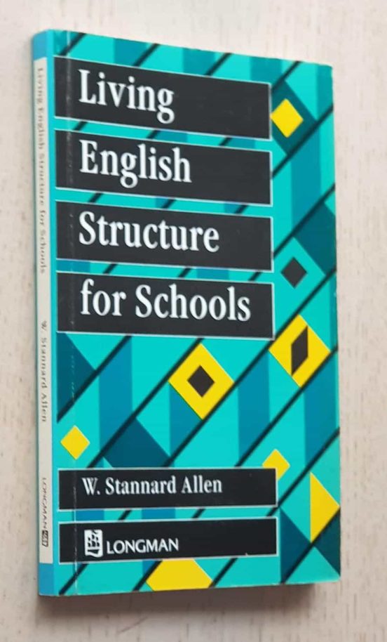 living-english-structure-for-schools-ed-longman-de-w-stannard-allen