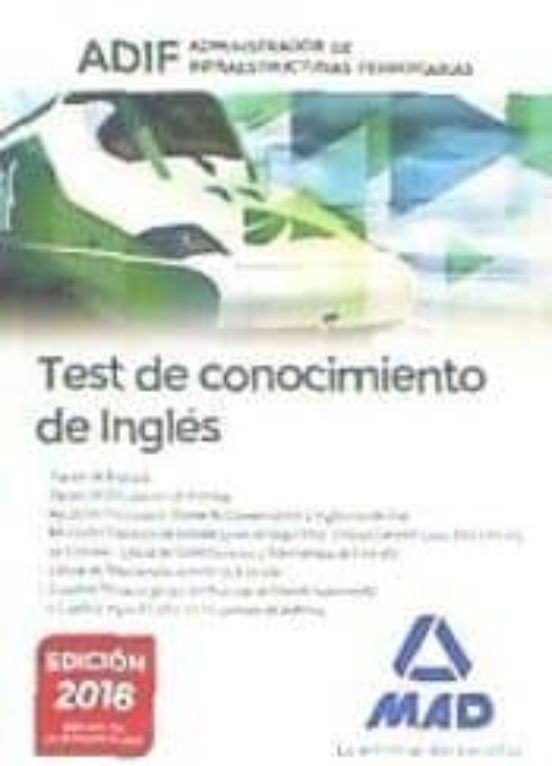 TEST DE CONOCIMIENTOS DE INGLES. ADMINISTRADOR DE INFRAESTRUCTURAS FERROVIARIAS (ADIF)