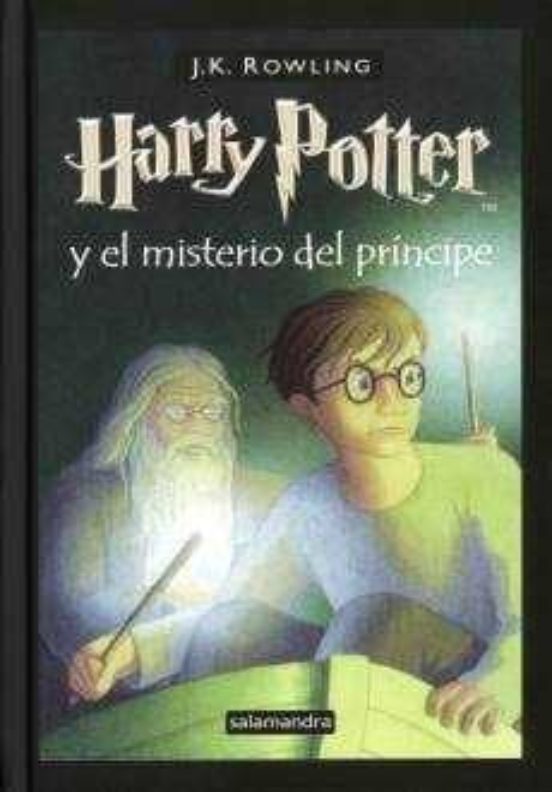 HARRY POTTER Y EL MISTERIO DEL PRÍNCIPE (HARRY POTTER 6) | J. K