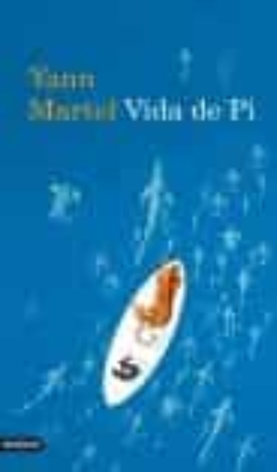 VIDA DE PI YANN MARTEL Casa del Libro VIDA DE PI YANN MARTEL Casa del Libro