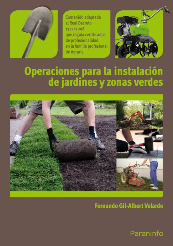 OPERACIONES PARA LA INSTALACION DE JARDINES Y ZONAS VERDES | FERNANDO ...