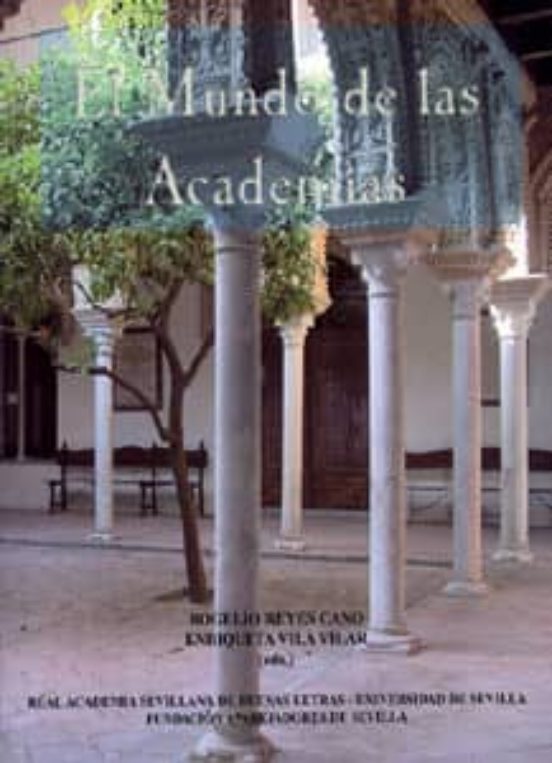 El Mundo De Las Academias Rogelio Reyes Cano Comprar Libro 9788447207534