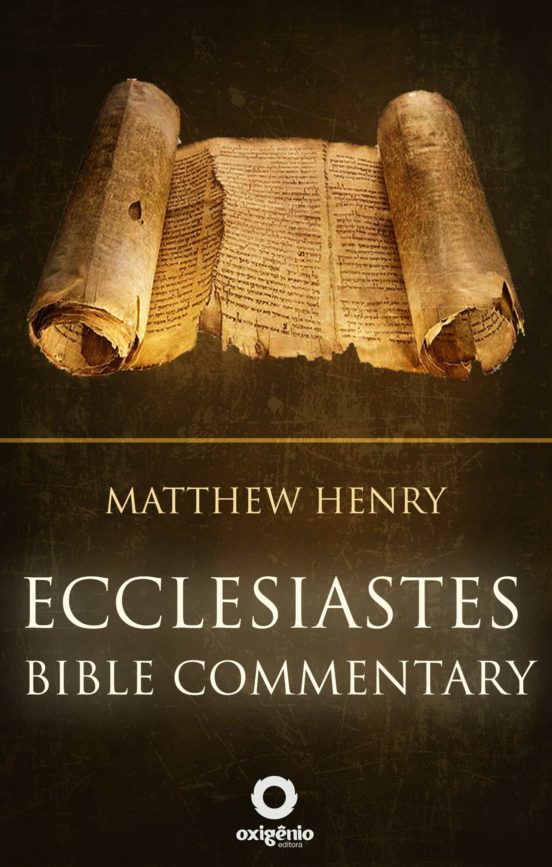 Ebook ECCLESIASTES - COMPLETE BIBLE COMMENTARY VERSE BY VERSE EBOOK De ...