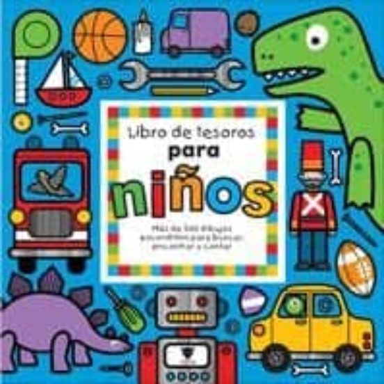 LIBRO DE TESOROS PARA NIÑOS | VV.AA. | Casa Del Libro