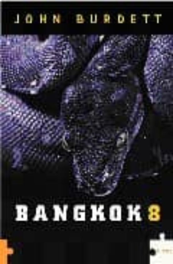 bangkok 8 by john burdett bangkok 8 by john burdett