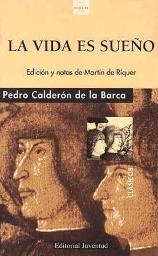 La Vida Es SueÑo 5ª Ed Pedro Calderon De La Barca Casa Del Libro