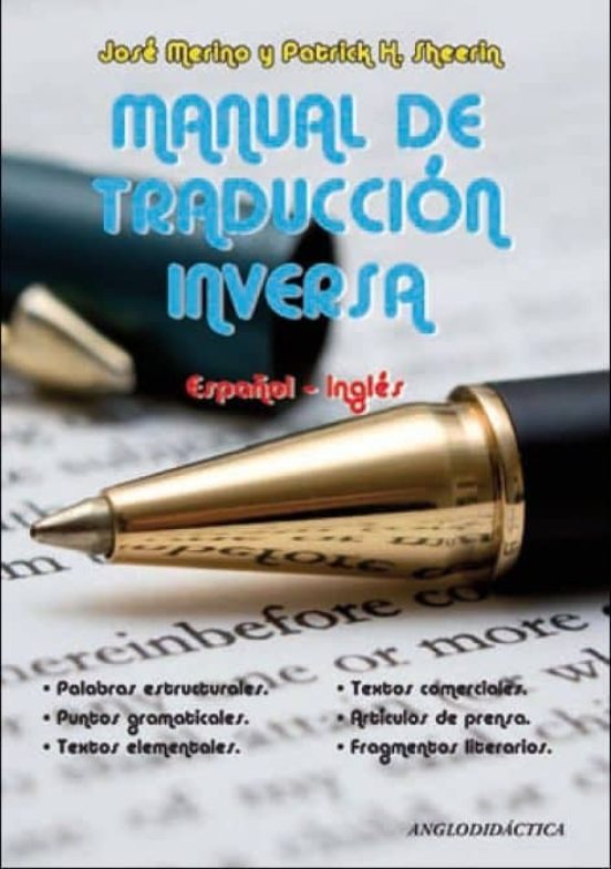 MANUAL DE TRADUCCIÓN INVERSA ESPAÑOLINGLÉS JOSE MERINO BUSTAMANTE