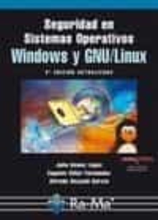Seguridad En Sistemas Operativos Windows Y Gnulinux 2ª Ed Julio Gomez Lopez Casa Del Libro 0186