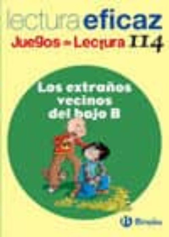 LOS EXTRAÑOS VECINOS DEL BAJO B. LECTURA EFICAZ | VV.AA. | Casa Del ...