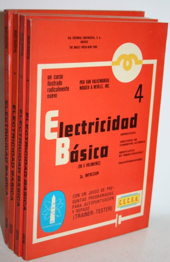 ELECTRICIDAD BÁSICA. 4 TOMOS De NOOGER & NEVILLE, INC. VAN VALKENBURGH ...