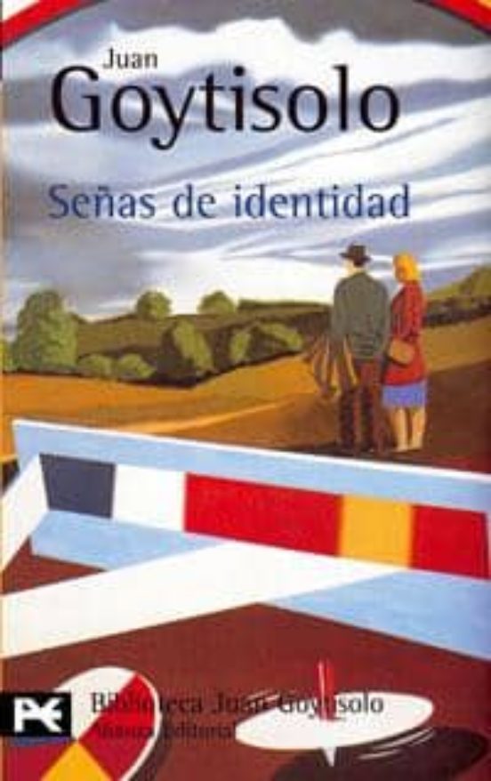 SEÑAS DE IDENTIDAD JUAN GOYTISOLO Casa