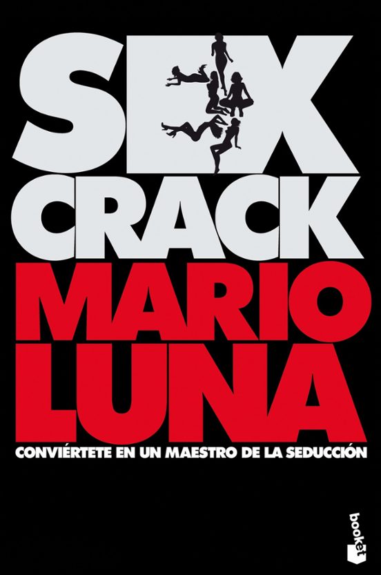 Sex Crack Mario Luna Casa Del Libro 