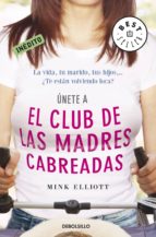 el club de las madres cabreadas (ebook)-mink elliot-9788499890654