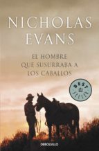 EL HOMBRE QUE SUSURRABA A LOS CABALLOS (EBOOK) + #2#EVANS, NICHOLAS#20136# EL HOMBRE QUE SUSURRABA A LOS CABALLOS (EBOOK) + #2#EVANS, NICHOLAS#20136#
