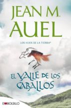 el valle de los caballos : (los hijos de la tierra, nº 2)-jean m. auel-9788415140214