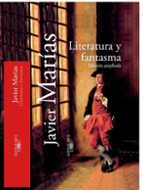 literatura y fantasma-javier marias-9788420442464