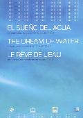 el sueño del agua (dvd)-8436027574927 el sueño del agua (dvd)-8436027574927